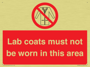 Lab coats must not be worn in this area